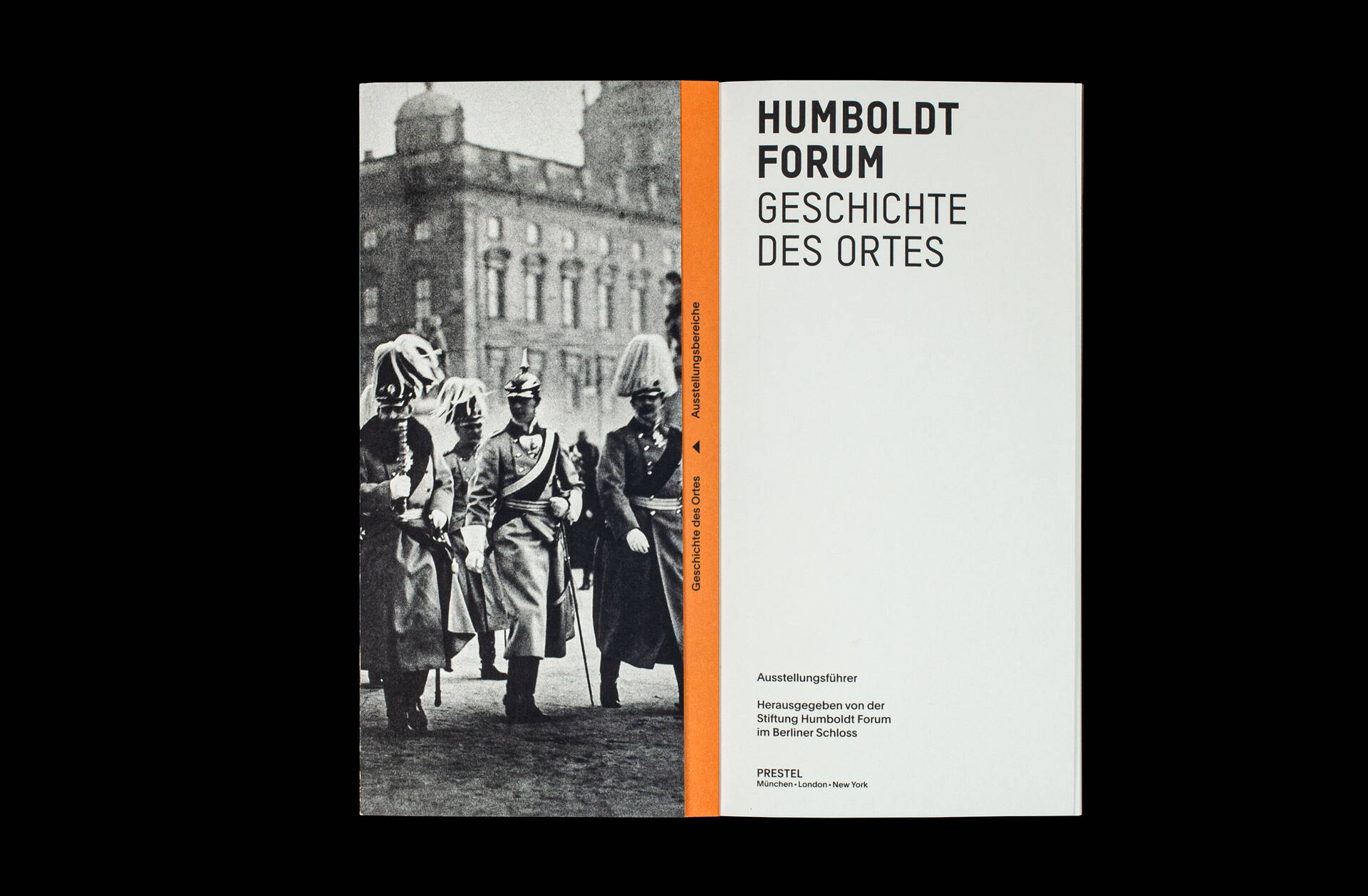 Ausstellungsf&uuml;hrer f&uuml;r &raquo;Geschichte des Ortes&laquo; im Humboldt Forum