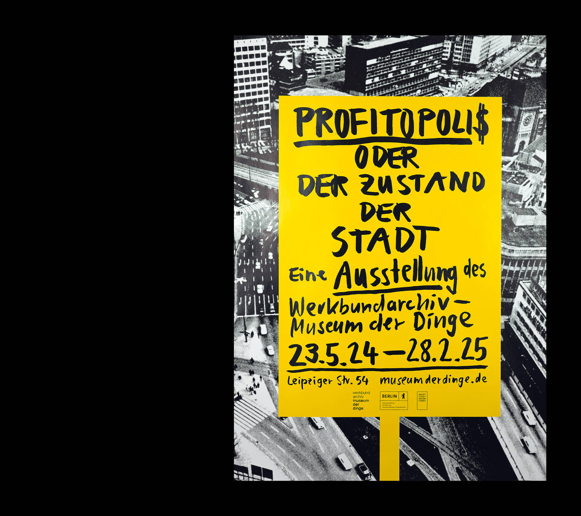 Visuelle Identit&auml;t f&uuml;r die Ausstellung &raquo;Profitopolis oder der Zustand der Stadt&laquo; f&uuml;r das Museum der Dinge, Berlin.
