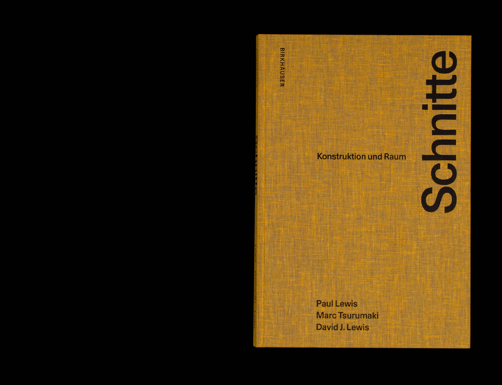 Publikation &raquo;Schnitte &ndash; Konstruktion und Raum&laquo; f&uuml;r den Birkh&auml;user Verlag, Basel